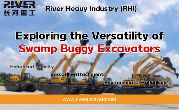 Exploring the Versatility of Swamp Buggy Excavators