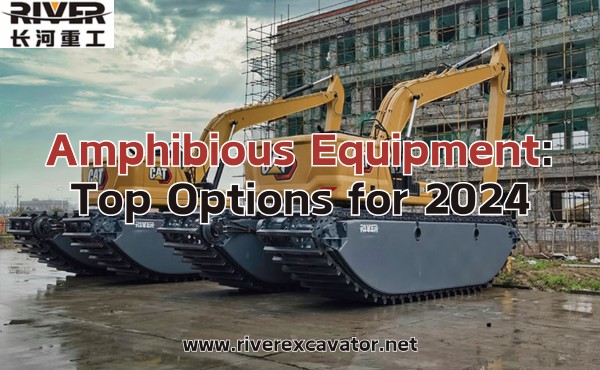 Amphibious Equipment Top Options for 2024