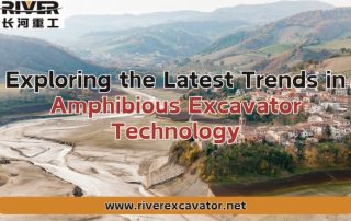 Exploring the Latest Trends in Amphibious Excavator Technology