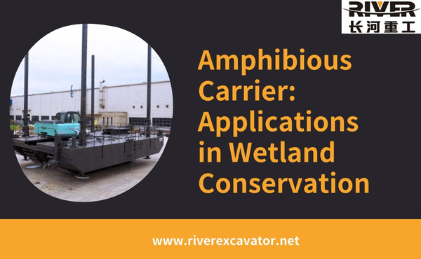 Amphibious Carrier Applications in Wetland Conservation